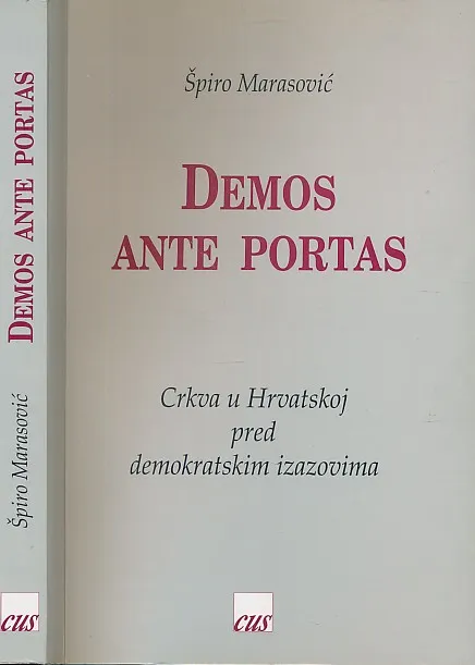 Demos Ante Portas : Crkva u Hrvatskoj pred demokratskim izazovima