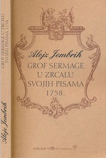Grof Sermage u zrcalu svojih pisama 1758.