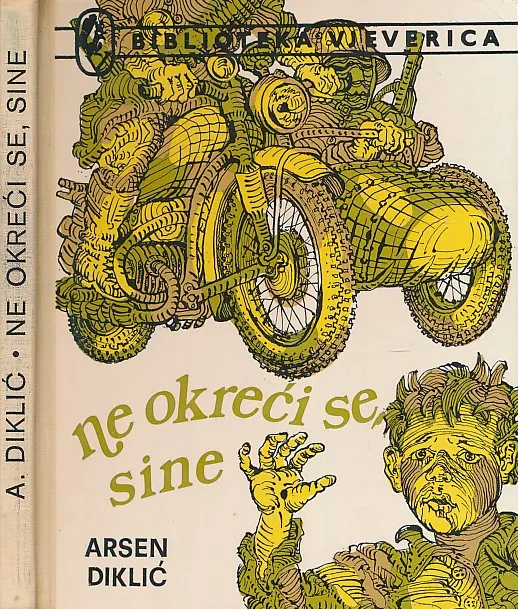 Ne okreći se, sine