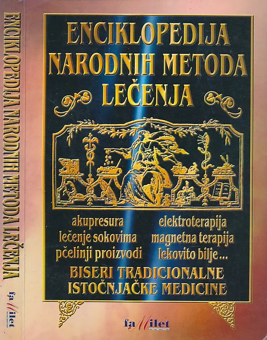 Enciklopedija narodnih metoda lečenja