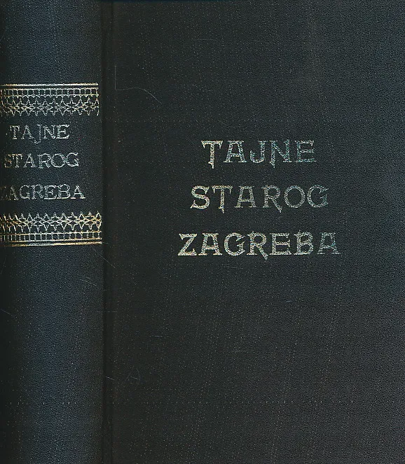 Tajne staroga Zagreba /Katedralis