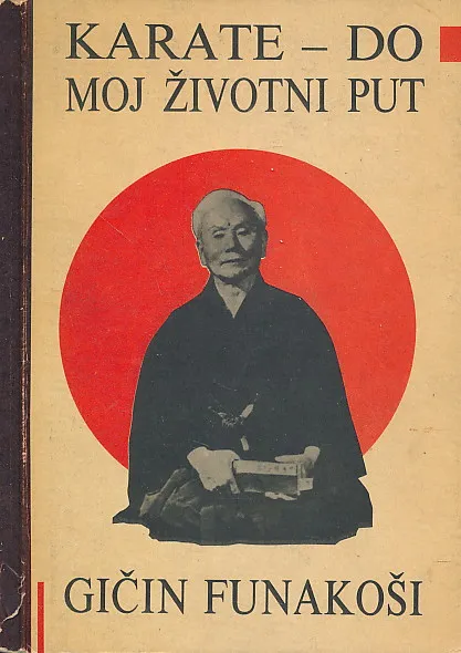 Karate - do : moj životni put