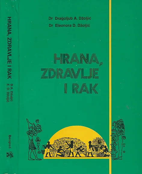 Hrana, zdravlje i rak