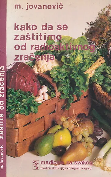 Kako da se zaštitimo od radioaktivnog zračenja
