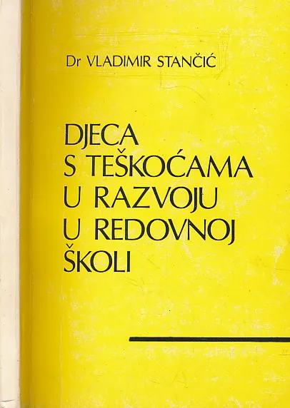 Djeca s teškoćama u razvoju u redovnoj školi