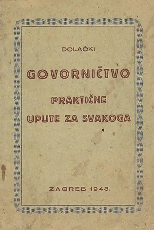 Govorničtvo : praktične upute za svakoga