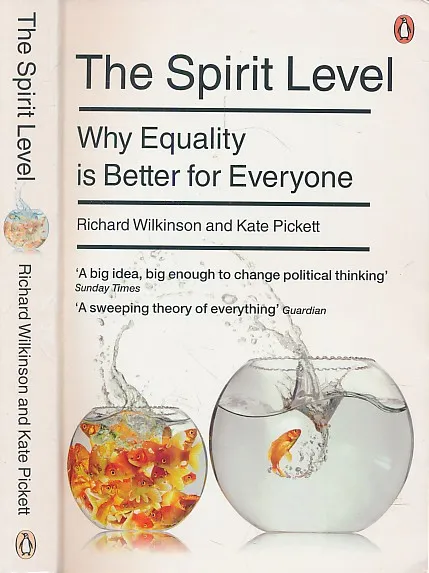 The Spirit Level: Why Equality is Better for Everyone