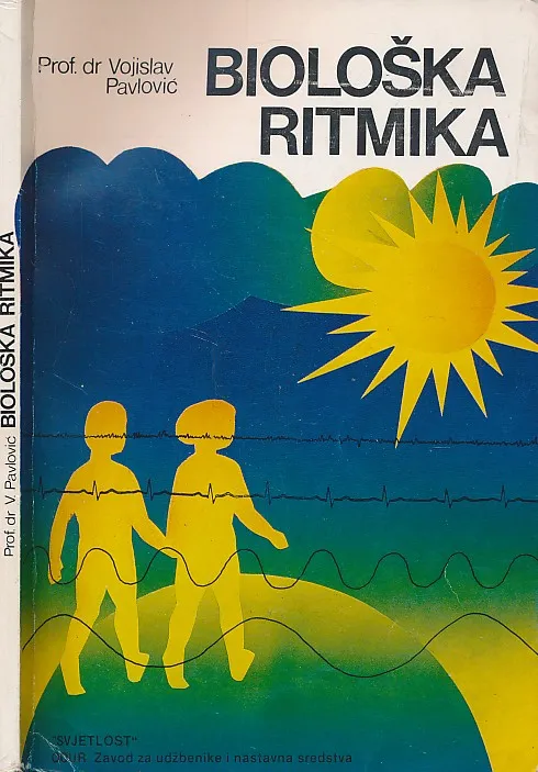 Biološka ritmika : Naučne osnove i praktični aspekti