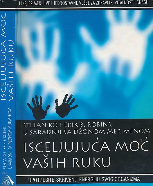 Isceljujuća moć vaših ruku