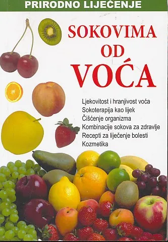 Prirodno liječenje sokovima od voća