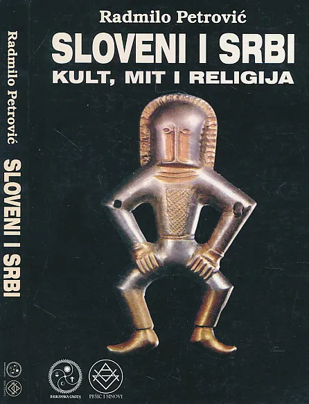 Sloveni i Srbi : kult, mit i religija