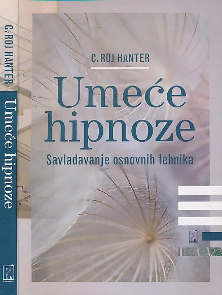 Umeće hipnoze - savladavanje osnovnih tehnika