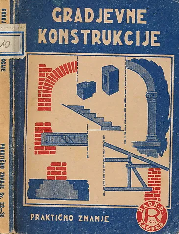 Građevinske konstrukcije : praktično znanje