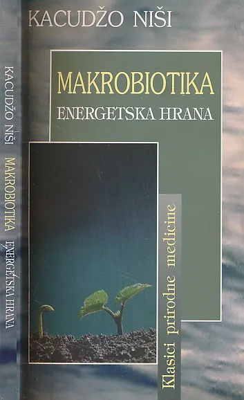 Makrobiotika - energetska hrana