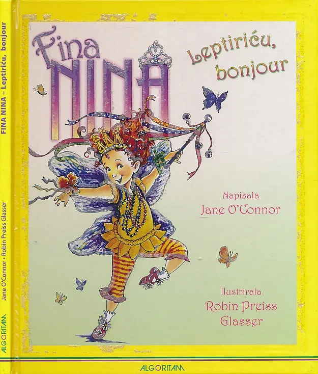 Fina Nina. Leptiriću, bonjour