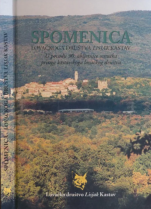 Spomenica lovačkog društva Lisjak Kastav