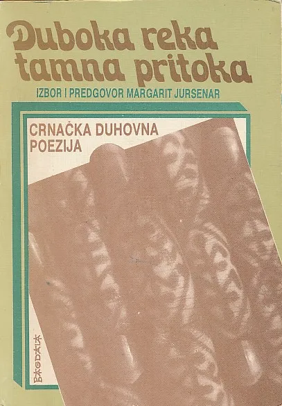 Duboka reka, tamna pritoka : crnačka duhovna poezija