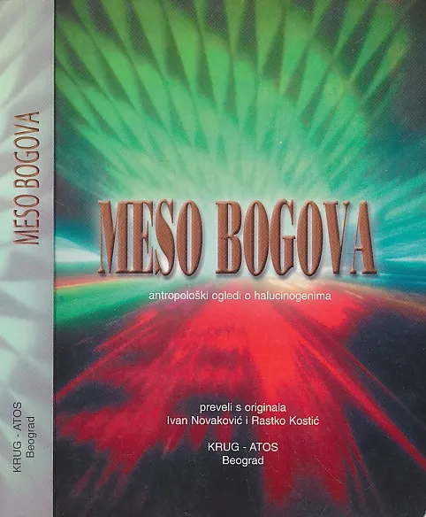 Meso bogova : antropološki ogledi o halucinogenima