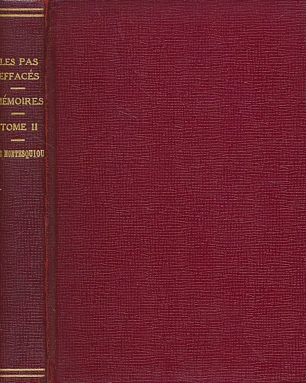 Les Pas Effacés, mémoires de Robert de Montesquiou 1923