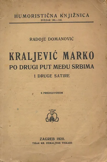 Kraljević Marko po drugi put među Srbima i drzge satire