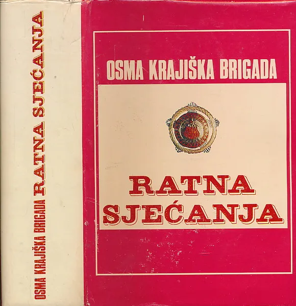 Osma krajiška brigada : Ratna sjećanja