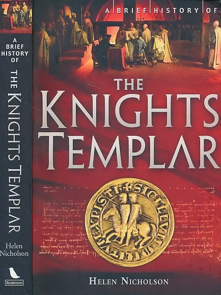 A Brief History of the Knights Templar