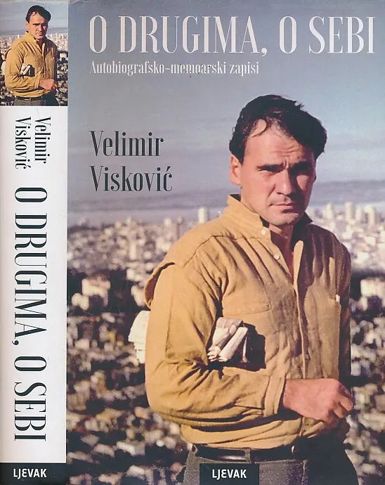 O drugima, o sebi : autobiografsko-memoarski zapisi