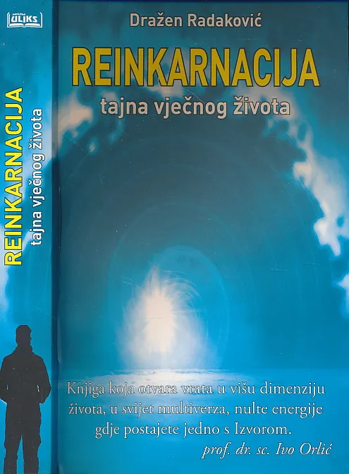 Reinkarnacija - tajna vječnog života