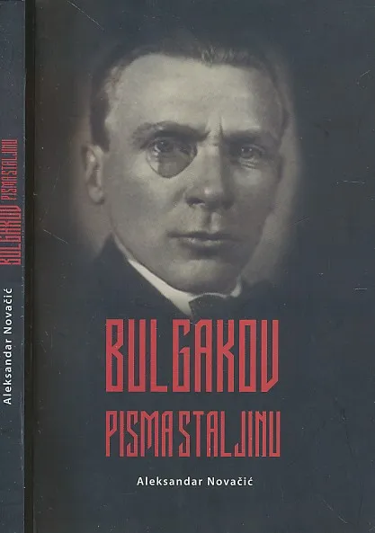 Bulgakov : pisma Staljinu