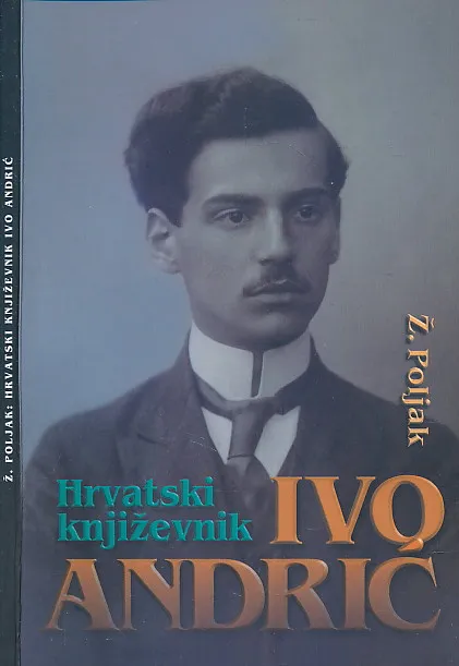 Hrvatski književnik Ivo Andrić