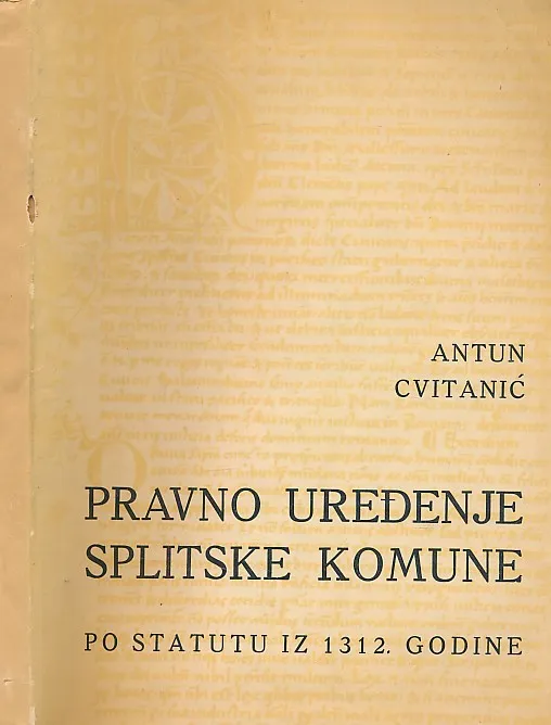 Pravno uređenje splitske komune po Statutu iz 1312. godine
