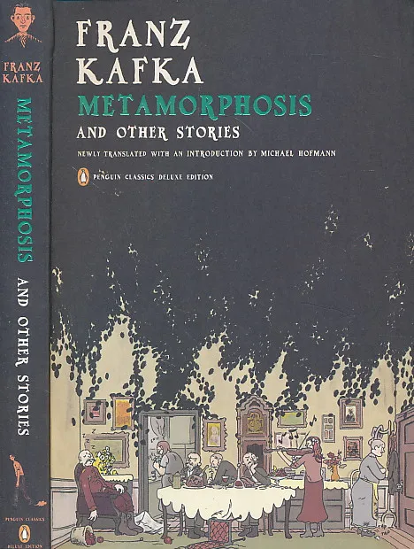 Metamorphosis and Other Stories: (Penguin Classics Deluxe Edition)