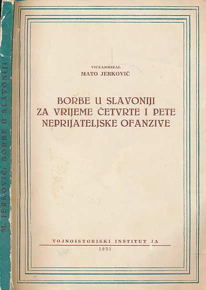 Borbe u Slavoniji za vrijeme IV. i V. neprijateljske ofanzive