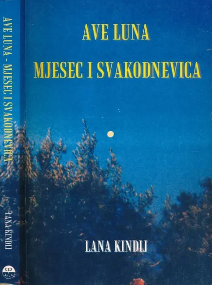 Ave luna : Mjesec i svakodnevica