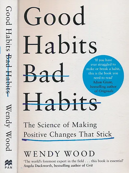 Good Habits, Bad Habits