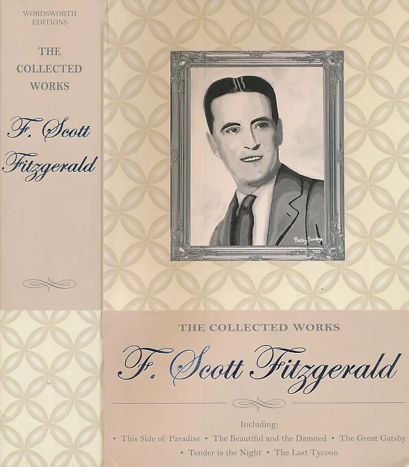 The Collected Works of F. Scott Fitzgerald
