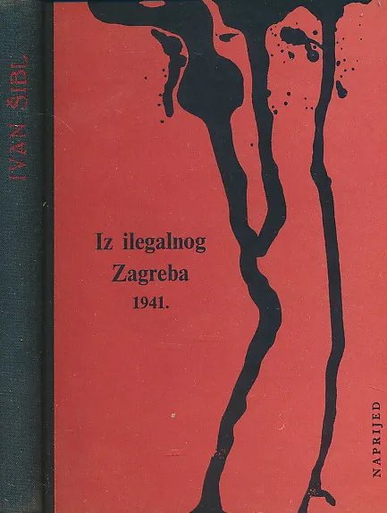 Iz ilegalnog Zagreba 1941.