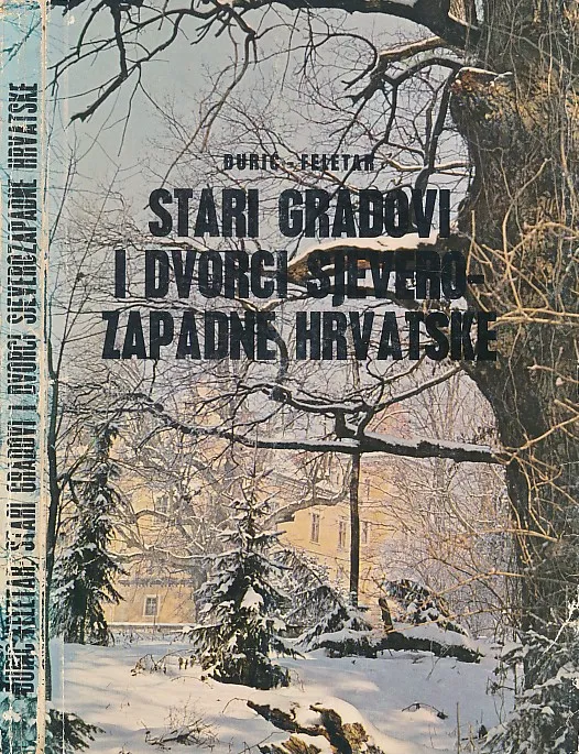 Stari gradovi i dvorci sjeverozapadne Hrvatske