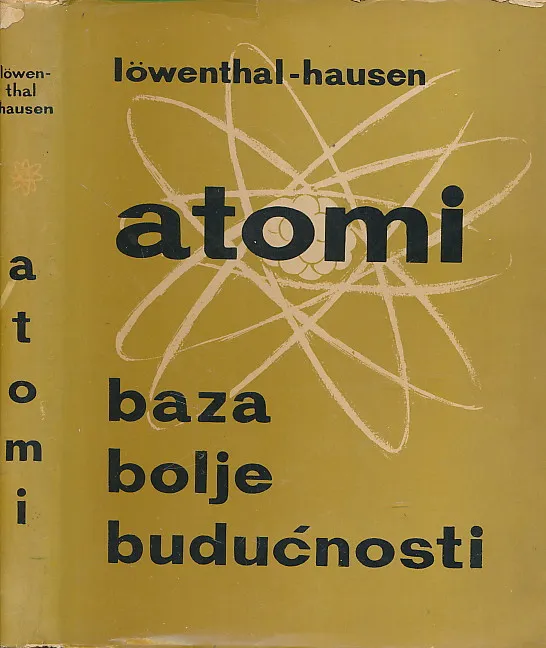 Atomi, baza bolje budućnosti