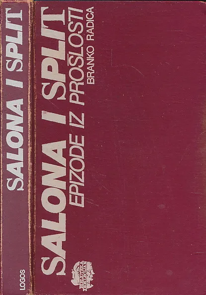 Salona i Split : epizode iz prošlosti