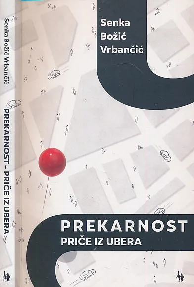 Prekarnost: Priče iz Ubera