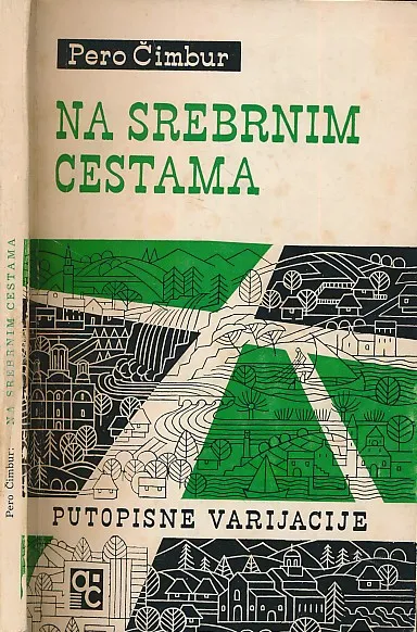 Na srebrnim cestama : putopisne varijacije