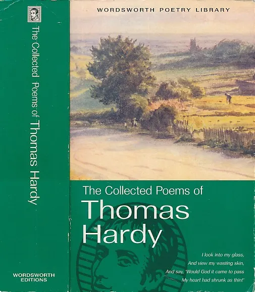 The Collected Poems of Thomas Hardy