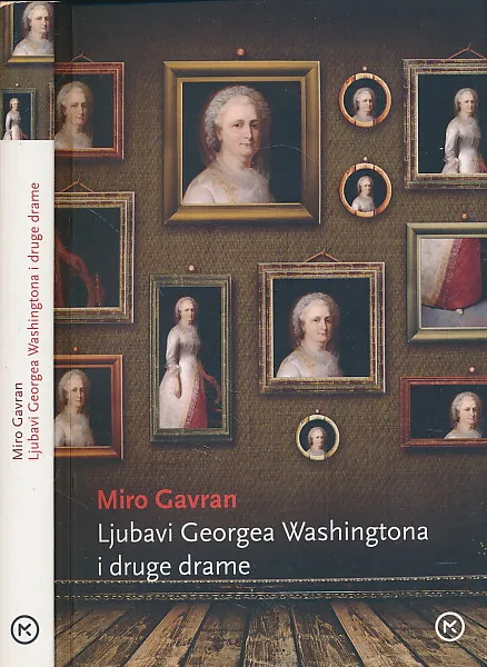 Ljubavi Georgea Washingtona i druge drame