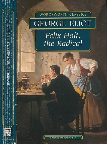 Felix Holt, the Radical