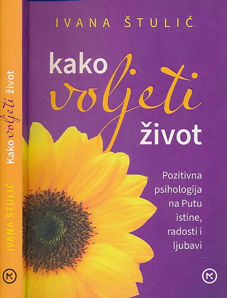 Kako voljeti život
