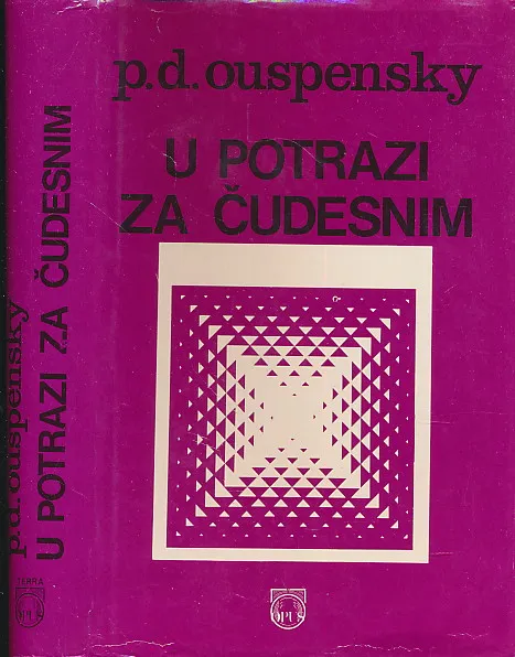 U potrazi za čudesnim: fragmenti nepoznatog učenja