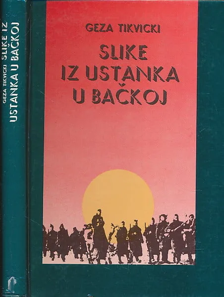 Slike iz ustanka u Bačkoj