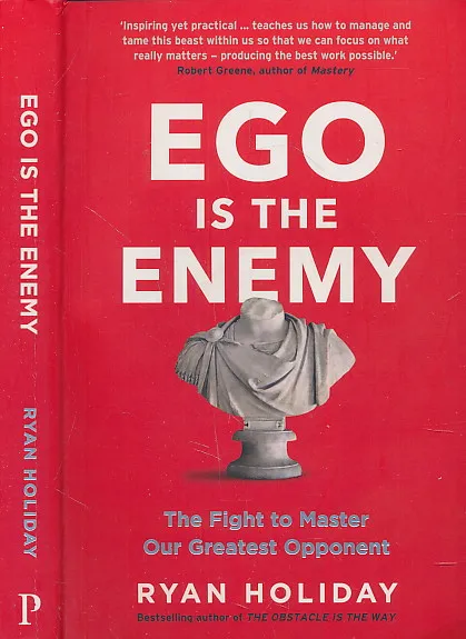 Ego is the Enemy