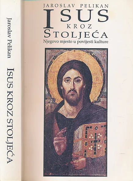 Isus kroz stoljeća : Njegovo mjesto u povijesti kulture